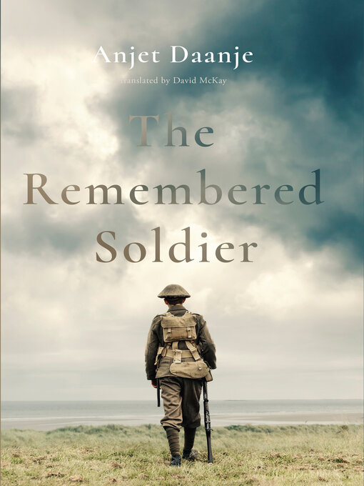 Title details for The Remembered Soldier by Anjet Daanje - Available